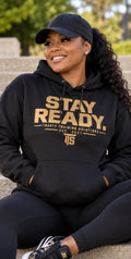 Stay Ready Hoodie