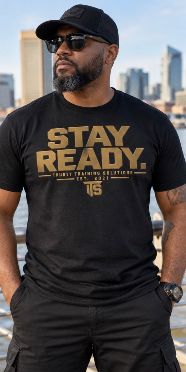 Stay Ready Unisex TShirt
