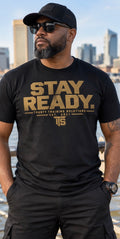 Stay Ready Unisex TShirt