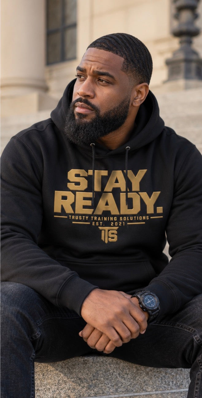 Stay Ready Hoodie