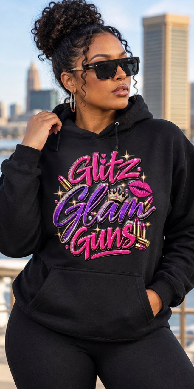 Glitz Glam Guns Hoodie