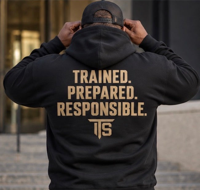 Trained Prepared Responsible Hoodie