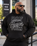 Proof That Prayer Works Hoodie